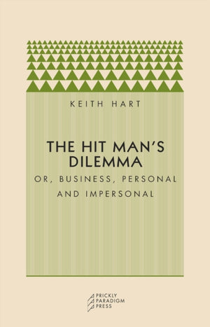 Hit Man's Dilemma
