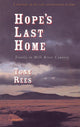 Book cover of: Hope's Last Home. By: Tony Rees