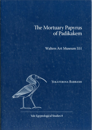 The Mortuary Papyrus of Padikakem