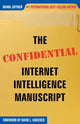 Book cover of: Confidential Internet Intelligence Manuscript. By: Mark Joyner