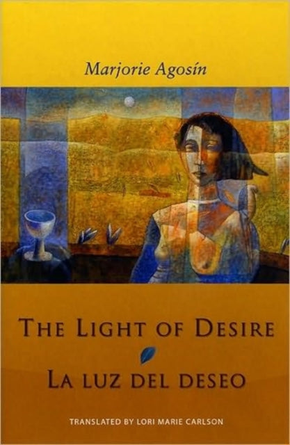 Book cover of: Light of Desire. By: Marjorie Agosín