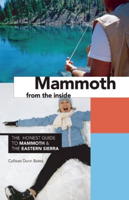 Book cover of: Mammoth from the Inside. By: Colleen Dunn Bates
