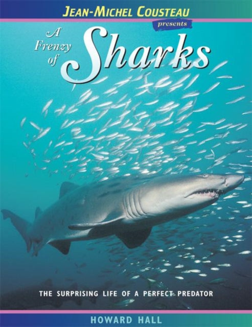 Book cover of: Frenzy of Sharks. By: Howard Hall