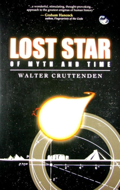 Book cover of: Lost Star of Myth and Time. By: Walter Cruttenden
