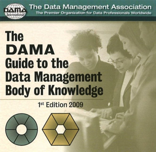 Book cover of: DAMA Guide to the Data Management Body of Knowledge CD. By: DAMA International