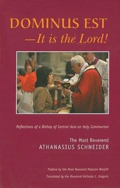 Book cover of: Dominus Est, It Is the Lord – Reflections of a Bishop of Central Asia on Holy Communion