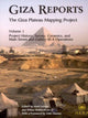 Book cover of: Giza Reports, The Giza Plateau Mapping Project