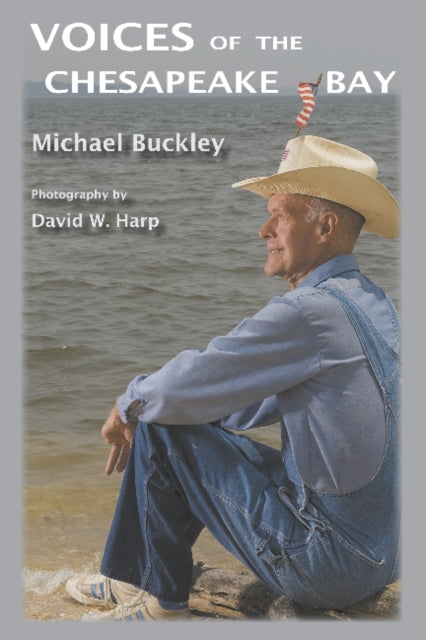 Book cover of: Voices of the Chesapeake Bay