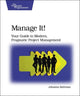 Book cover of: Manage It! Your Guide to Modern, Pragmatic Project  Mangagement. By: Johanna Rothman