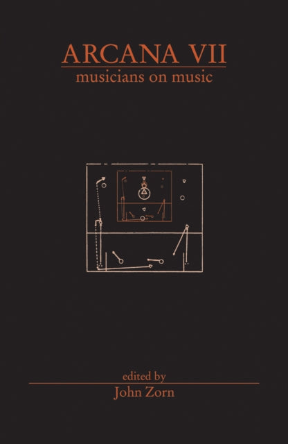 Book cover of: Arcana VII: Musicians on Music