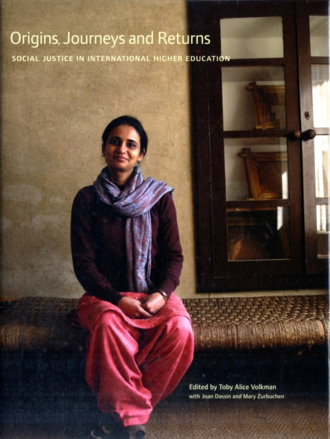 Book cover of: Origins, Journeys, and Returns – Social Justice in International Education