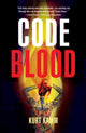 Book cover of: Code Blood. By: Kurt Kamm