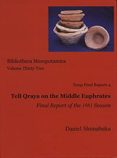 Book cover of: Tell Qraya on the Middle Euphrates. By: Shimabuku