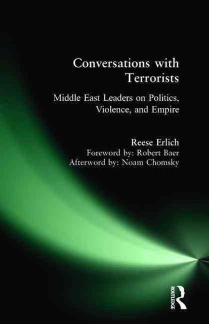 Book cover of: Conversations with Terrorists. By: Reese W. Erlich