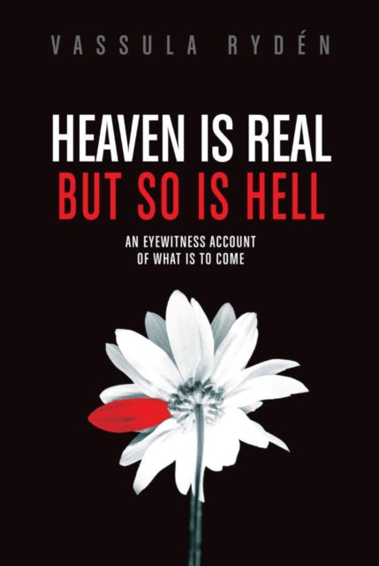 Book cover of: Heaven is Real But So is Hell. By: Vassula Ryden
