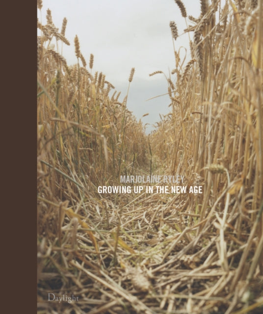 Book cover of: Growing Up in the New Age. By: Marjolaine Ryley