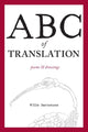 Book cover of: ABC of Translation. By: Willis Barnstone