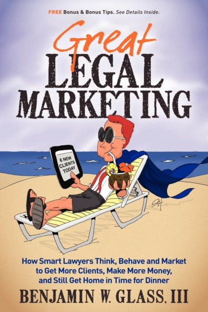Book cover of: Great Legal Marketing