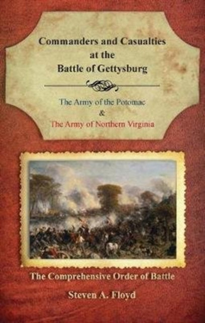 Book cover of: Commanders and Casualties at the Battle of Gettysburg