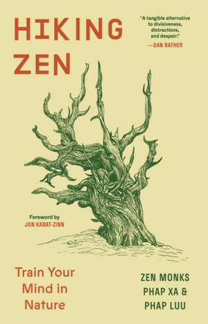 Hiking Zen, Train Your Mind in Nature