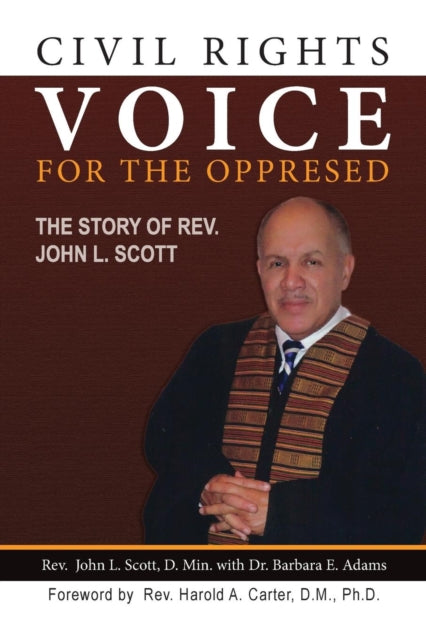 Book cover of: Civil Rights Voice for the Oppressed. By: John L. Scott