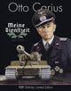 Book cover of: Otto Carius Meine Dienstzeit: 100th Birthday Limited Edition. By: Uwe Feist