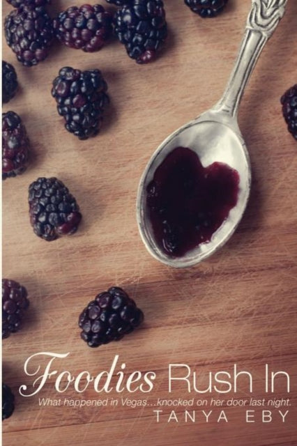 Book cover of: Foodies Rush In