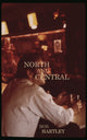 Book cover of: North and Central. By: Bob Hartley