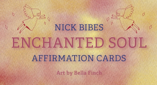 Book cover of: Enchanted Soul Affirmation Cards
