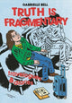 Book cover of: Truth is Fragmentary. By: Gabrielle Bell