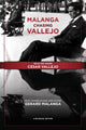Book cover of: Malanga Chasing Vallejo: Selected Poems: Cesar Vallejo. By: César Vallejo
