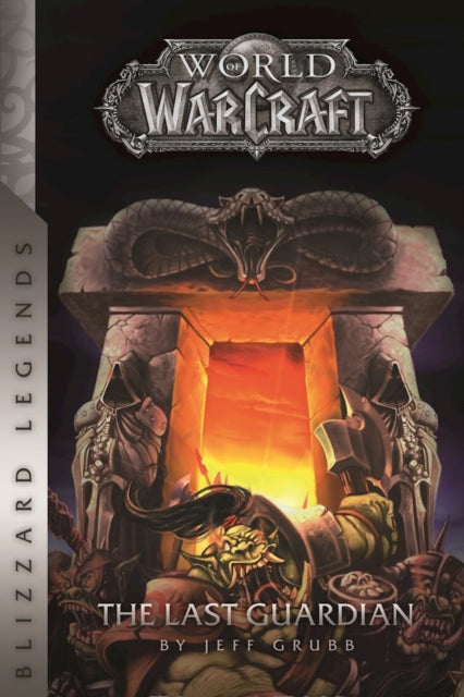 Book cover of: Warcraft: The Last Guardian. By: Jeff Grubb