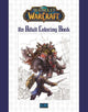 Book cover of: World of Warcraft: An Adult Coloring Book. By: Blizzard Entertainment Staff
