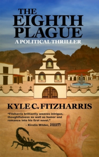 Book cover of: Eighth Plague. By: Kyle C. Fitzharris