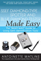 Book cover of: SSEF Diamond-Type Spotter and Blue Diamond Tester Made Easy. By: Antoinette Matlins
