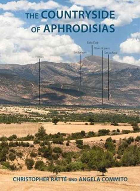 Book cover of: Countryside of Aphrodisias. By: Angela Commito