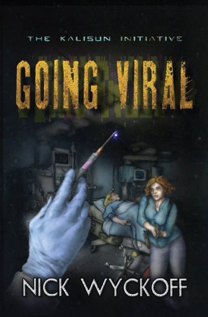 Book cover of: Going Viral