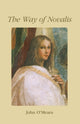 Book cover of: Way of Novalis. By: John O'Meara
