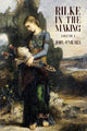 Book cover of: Rilke in the Making. Volume 1. A Poet's Fall from Grace (1897-1905). By: John O'Meara
