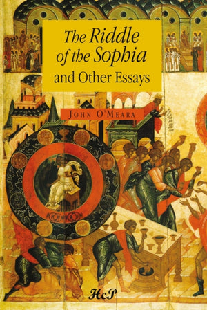 Riddle of the Sophia and Other Essays