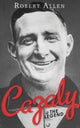 Book cover of: Cazaly: The Legend. By: Robert Allen