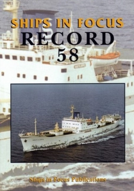 Book cover of: Ships in Focus Record 58