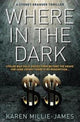 Book cover of: Where in the Dark