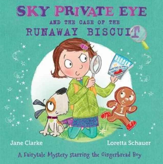 Book cover of: Sky Private Eye and the Case of the Runaway Biscuit