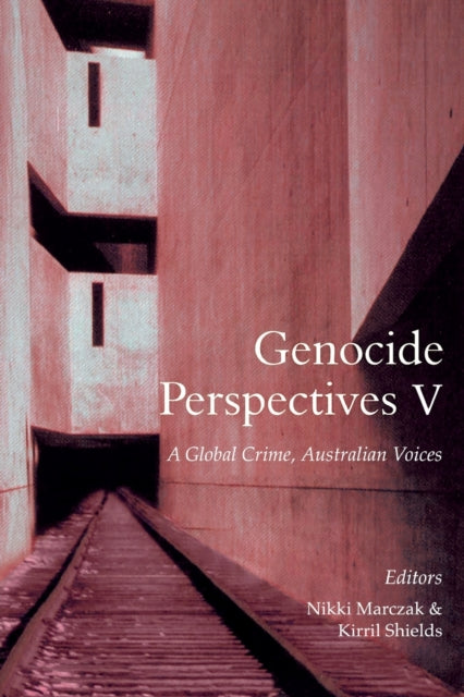 Book cover of: Genocide Perspectives V. By: Nikki Marczak