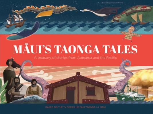 Book cover of: Maui's Taonga Tales. By: The Project Team