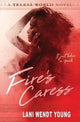 Book cover of: Fire's Caress. By: Lani Wendt Young