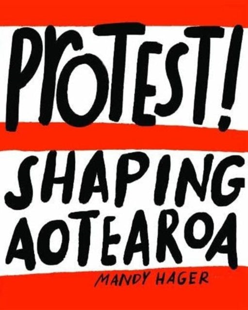 Book cover of: Protest!. By: Mandy Hager