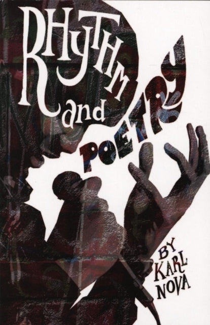 Rhythm and Poetry 9780995488540 Karl Nova
