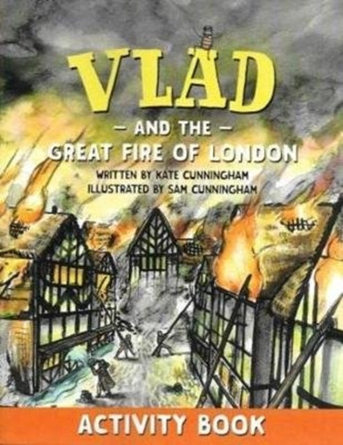 Book cover of: Vlad and the Great Fire of London Activity Book